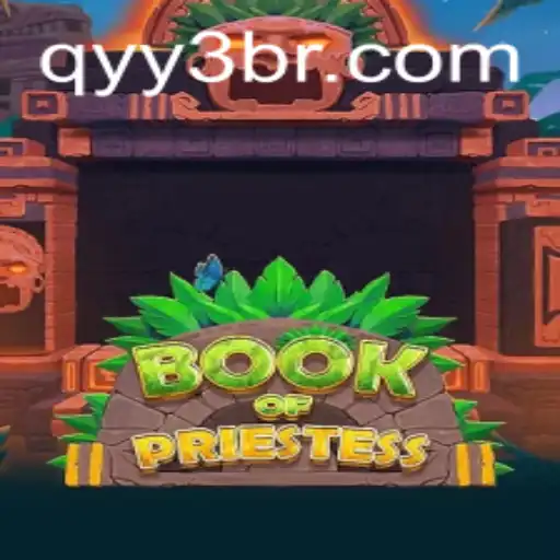 Discover the Enchantment of BookOfPriestess: A Journey into Mystical Gaming