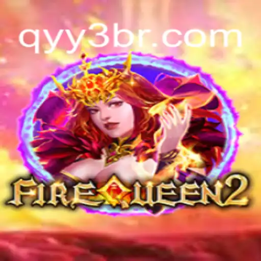 Discovering FireQueen2: A Riveting Gaming Experience
