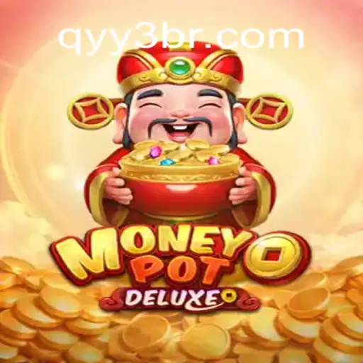 Exploring MoneyPotDELUXE: A Deep Dive into the Thrilling Gameplay